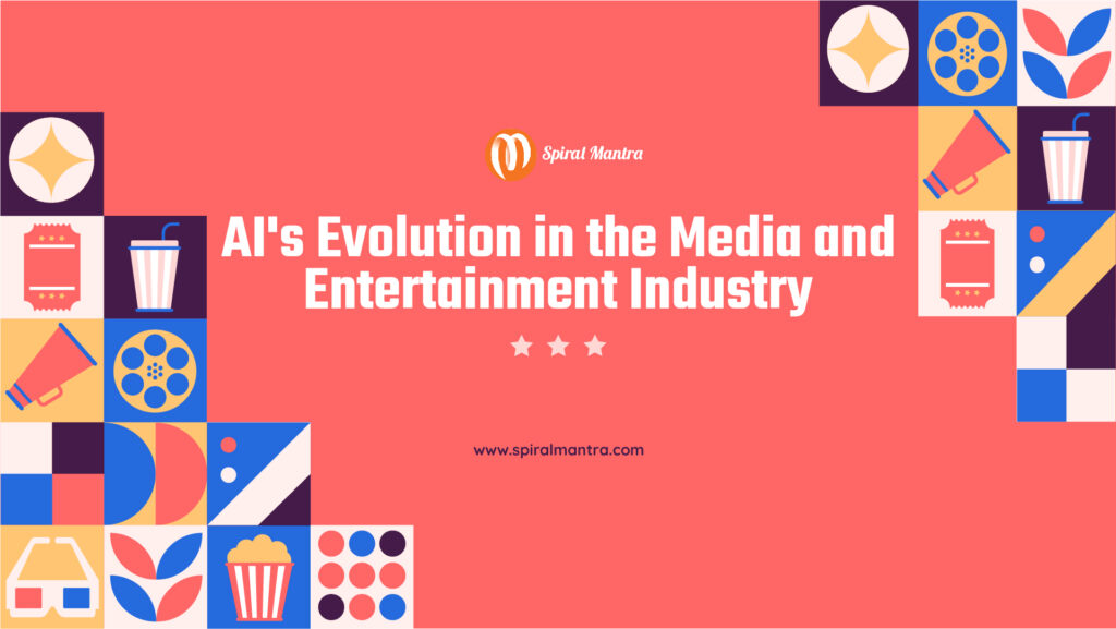 AI's Evolution in Media and Entertainment Industry