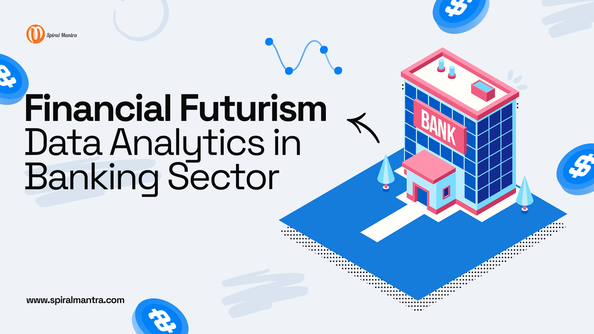Financial Futurism: Data Analytics in the Banking Sector