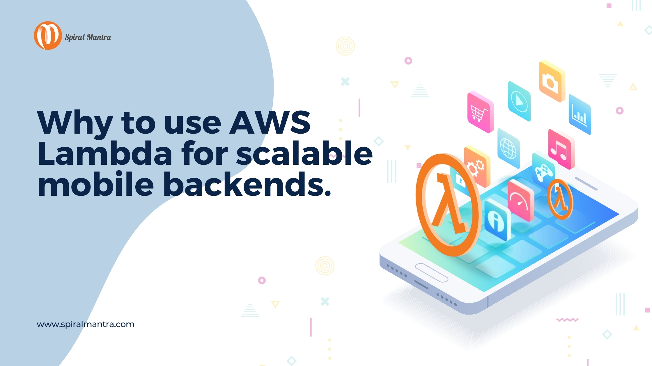 Why to use AWS Lambda for Scalable Mobile Backends?
