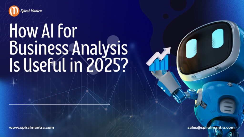 How AI for Business Analysis Is Useful in 2025