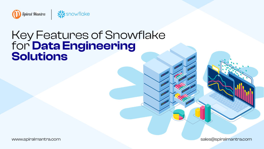 snowflake key features data engineering