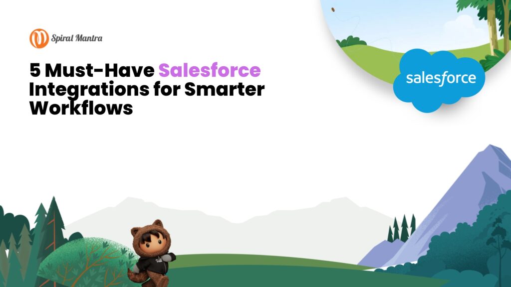 5-Must-Have-Salesforce-Integrations-for-Smarter-Workflows