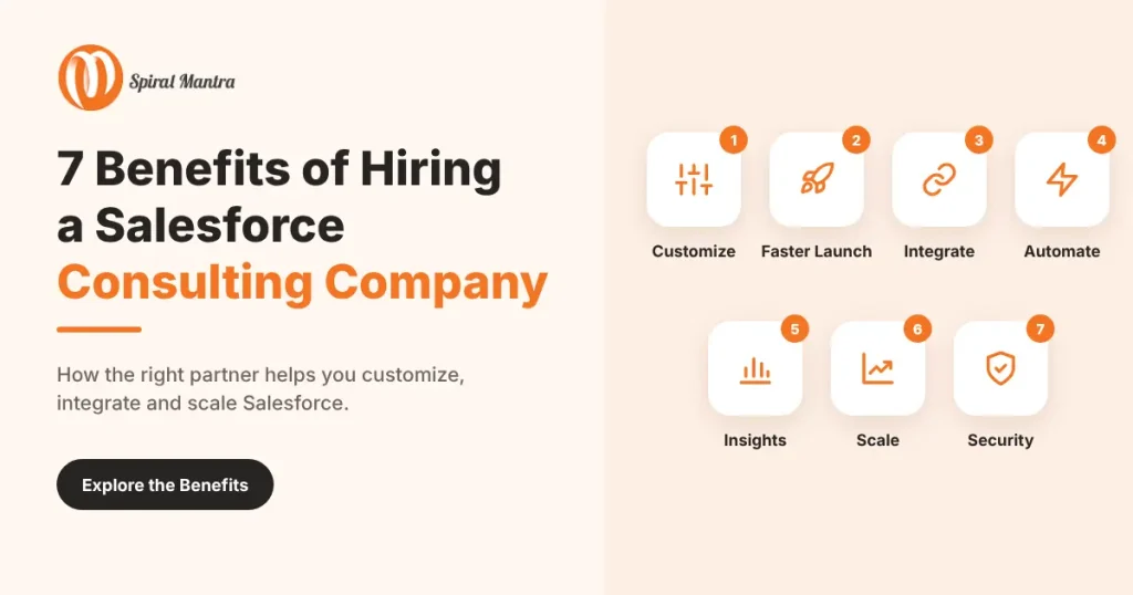 7 Benefits of Hiring a Salesforce Consulting Company for Your Business